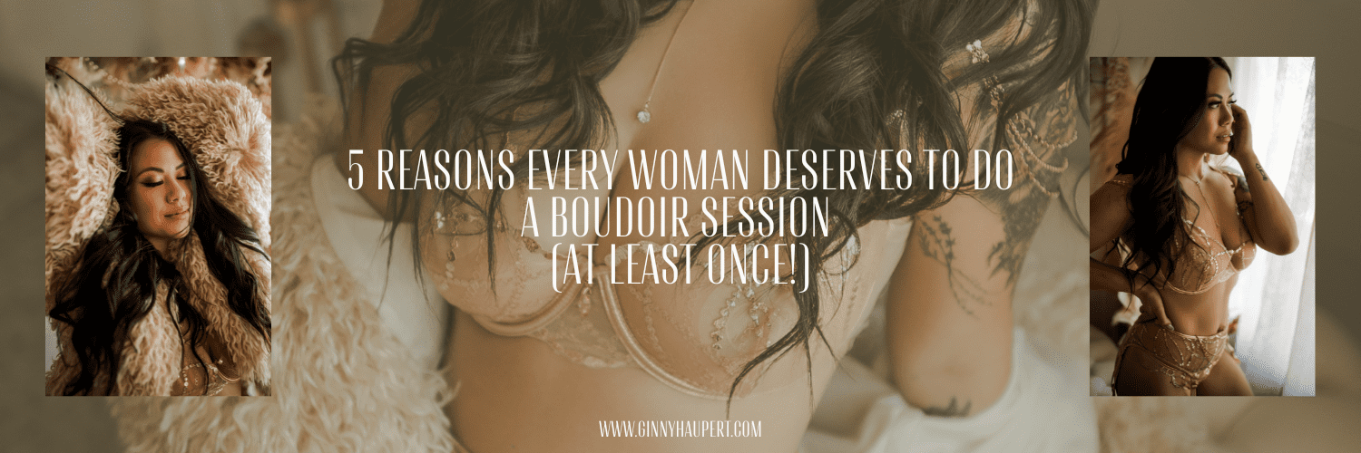 denver boudoir photographer, studio, best, top, colorado springs, castle rock, photographers, self love, empowerment